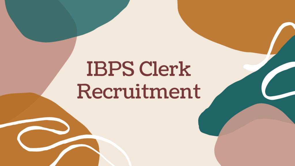 IBPS Clerk Recruitment
