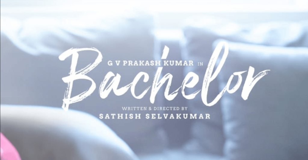 Bachelor Tamil Movie Review