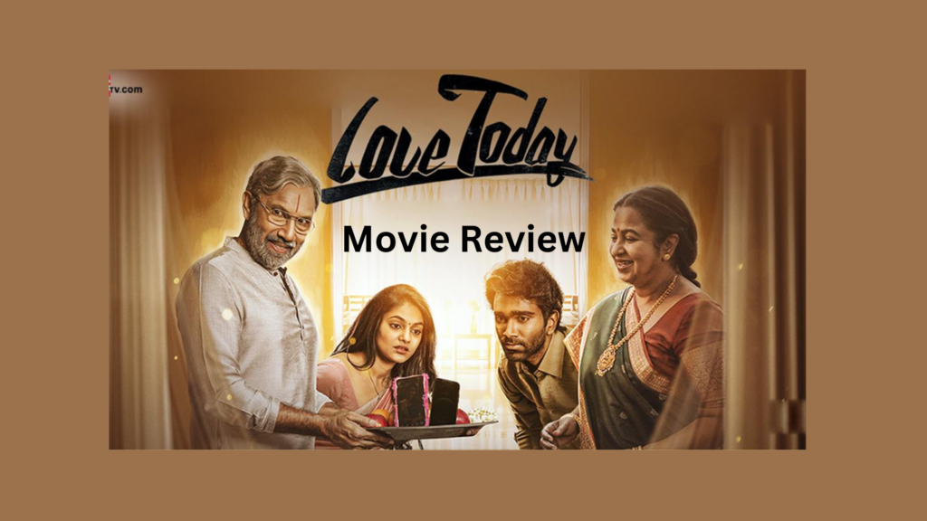 Love Today Telugu Movie Review